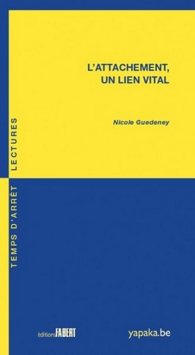 L’attachement, un lien vital