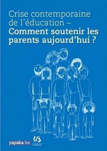 Crise contemporaine de l&rsquo;éducation – Comment soutenir les parents aujourd&rsquo;hui ?