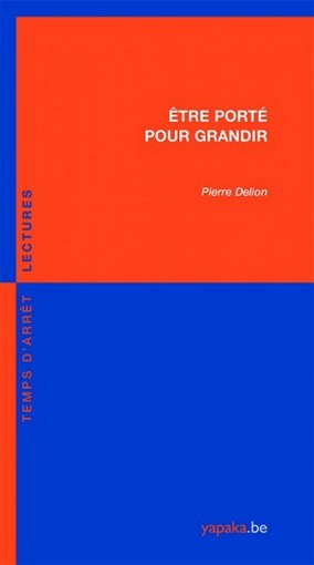 Être porté pour grandir