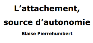 L’attachement : source d’autonomie